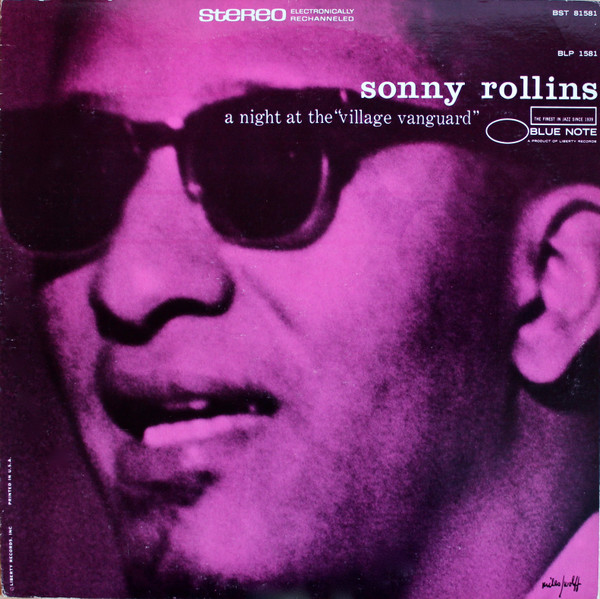 Sonny Rollins - A Night At The "Village Vanguard" | Blue Note (BST 81581) - main Sonny Rollins - A Night At The "Village Vanguard" | Blue Note (BST 81581) - main