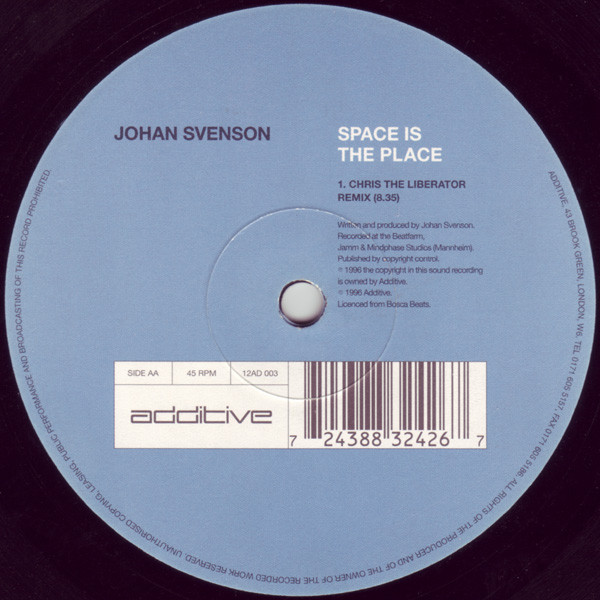 Johan Svenson - Space Is The Place | Additive (12AD 003) - 2 Johan Svenson - Space Is The Place | Additive (12AD 003) - 2