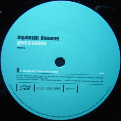 Aquarian Dream - Love & Tears - Edition 2 | Milk & Sugar Recordings (MSR 052R) - main Aquarian Dream - Love & Tears - Edition 2 | Milk & Sugar Recordings (MSR 052R) - main