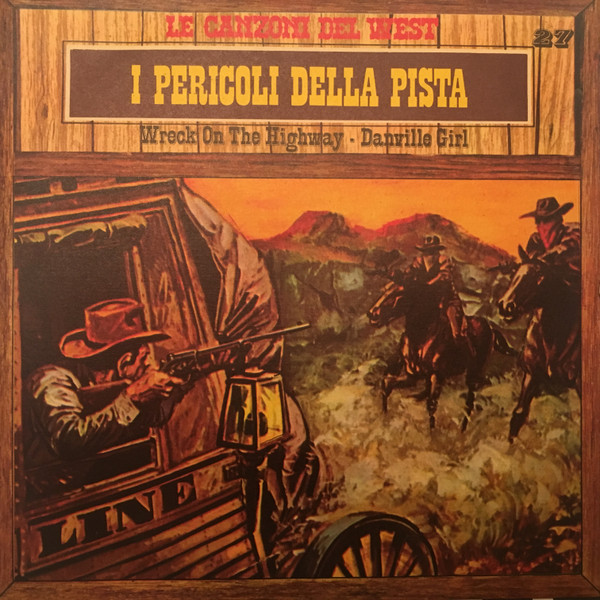 Ramblin' Jack Elliott & Derroll Adams - I Pericoli Della Pista | Signal (S 144) - main