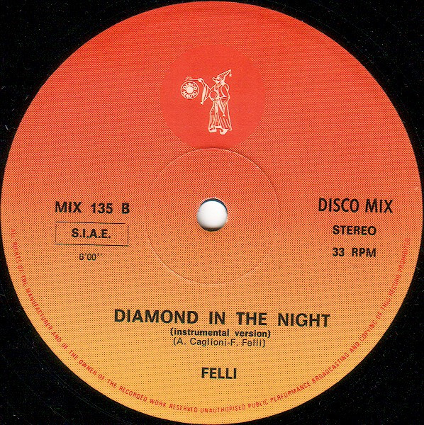 Felli - Diamond In The Night | Discomagic Records (MIX 135) - 4 Felli - Diamond In The Night | Discomagic Records (MIX 135) - 4