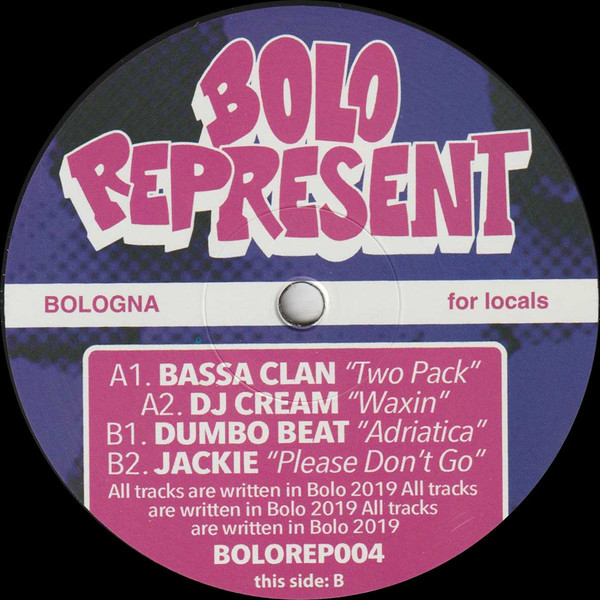 Bassa Clan / DJ Cream / Dumbo Beat / Jackie - BOLOREPRESENT004 | BOLO REPRESENT (BOLOREP004) - main Bassa Clan / DJ Cream / Dumbo Beat / Jackie - BOLOREPRESENT004 | BOLO REPRESENT (BOLOREP004) - main