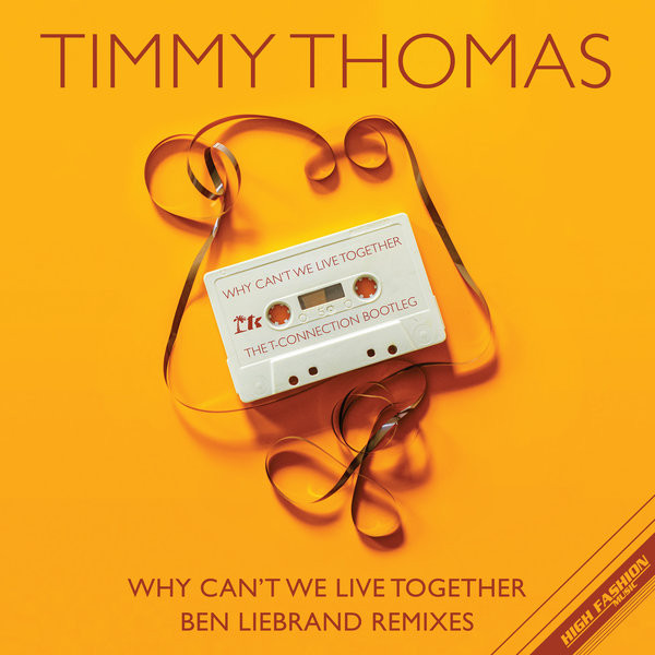 Timmy Thomas - Why Can't We Live Together | High Fashion Music (MS 532)