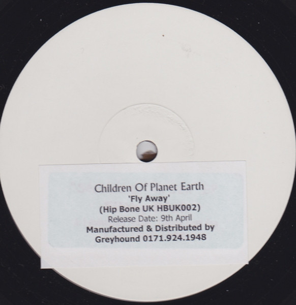 Children Of Planet Earth - Fly Away | Hipbone Records (HBUK002) - main