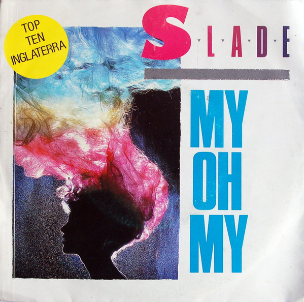 Slade - My Oh My | RCA Victor (PB 68119)