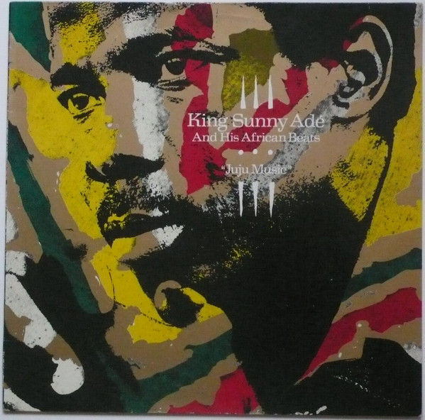 King Sunny Ade & His African Beats - Juju Music | Island Records (204 770)