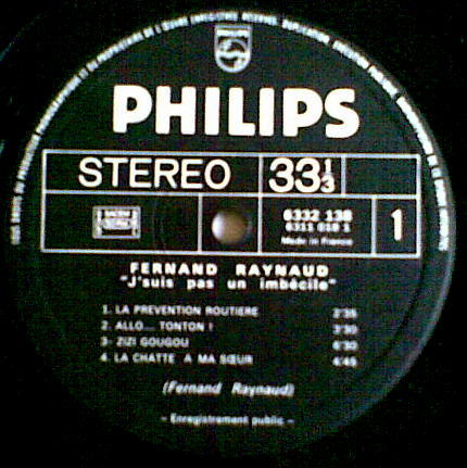 Fernand Raynaud - J'suis Pas Un Imbécile | Philips (6332 138) - 4