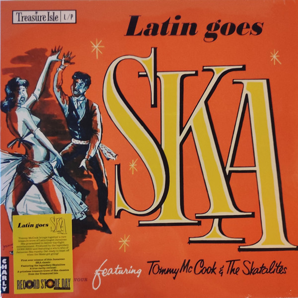 Tommy McCook & The Skatalites - Latin Goes Ska | Charly Records (CHARLY778LP) Tommy McCook & The Skatalites - Latin Goes Ska | Charly Records (CHARLY778LP)