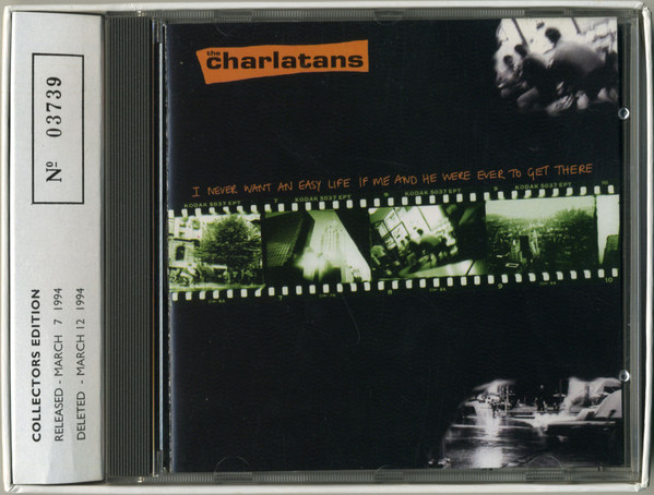 The Charlatans - I Never Want An Easy Life If Me And He Were Ever To Get There CD BOXSET | Beggars Banquet (BBQ 31CD1) - main The Charlatans - I Never Want An Easy Life If Me And He Were Ever To Get There CD BOXSET | Beggars Banquet (BBQ 31CD1) - main