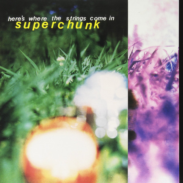 Superchunk - Here's Where The Strings Come In | Merge Records (mrg090 lp) - main