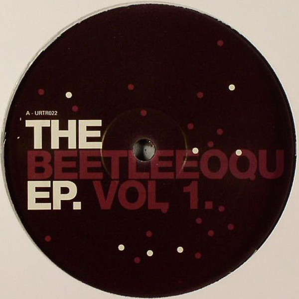 Chris Udoh - The Beetleeoou EP. Vol. 1 | Urbantorque (URTR022) Chris Udoh - The Beetleeoou EP. Vol. 1 | Urbantorque (URTR022)