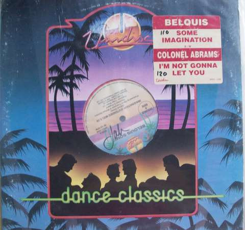 Belouis Some / Colonel Abrams - Imagination / I'm Gonna Let You | Unidisc (SPEC-1538)