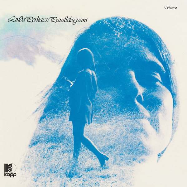 Linda Perhacs - Parallelograms | Kapp Records (700214) Linda Perhacs - Parallelograms | Kapp Records (700214)