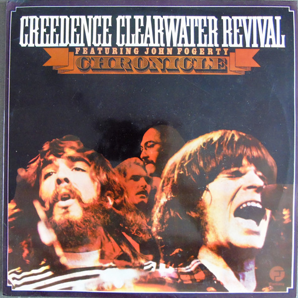 Creedence Clearwater Revival Featuring John Fogerty - Chronicle (The 20 Greatest Hits) | Fantasy (FAN 96-1/2) - main