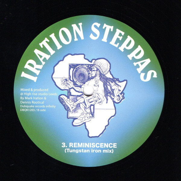 Iration Steppas - Reminiscence | Dubquake Records (DBQK1203) - 2 Iration Steppas - Reminiscence | Dubquake Records (DBQK1203) - 2