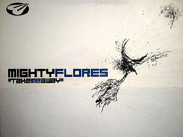 Mighty Flores - Take Me Away | Wicked Wax (WW11) - main