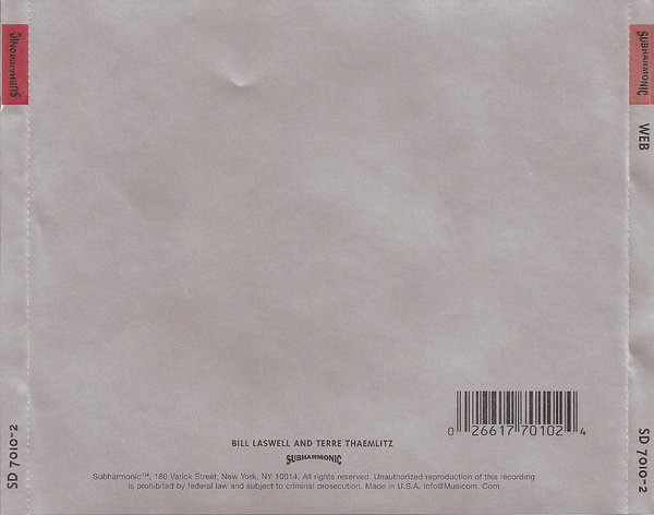 Bill Laswell And Terre Thaemlitz - Web | Subharmonic (SD 7010-2) - 2