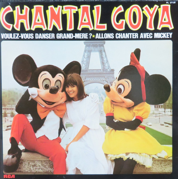 Chantal Goya - Voulez-Vous Danser Grand-Mère ? / Allons Chanter Avec Mickey | RCA (PL 37130)