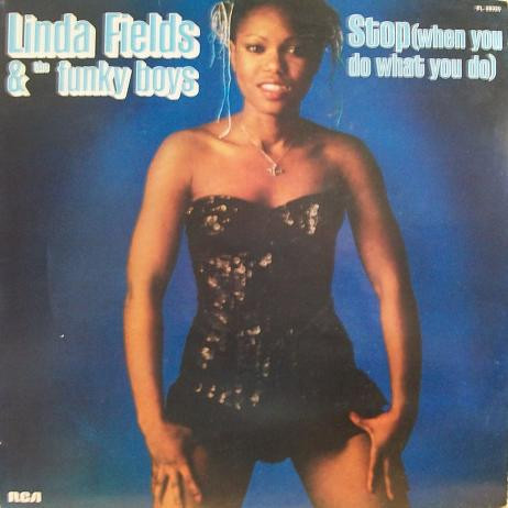 Linda Fields & The Funky Boys - Stop (When You Do What You Do) | RCA Victor (PL 28320) - main Linda Fields & The Funky Boys - Stop (When You Do What You Do) | RCA Victor (PL 28320) - main
