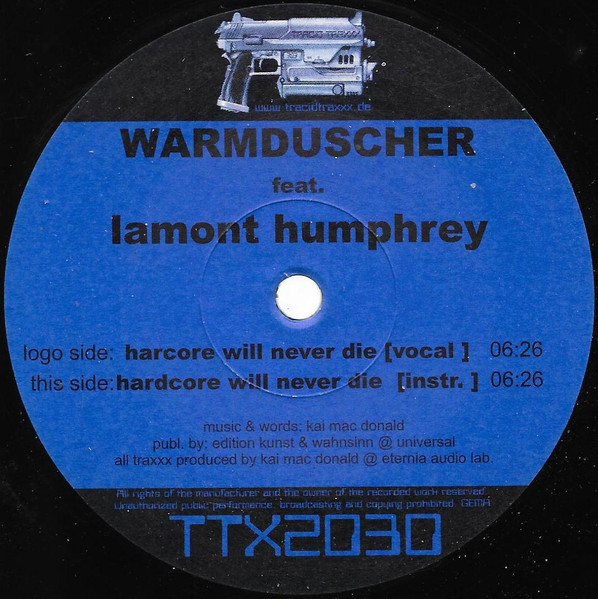Warmduscher Feat. Lamont Humphrey - Hardcore Will Never Die | Tracid Traxxx (TTX2030) - 2