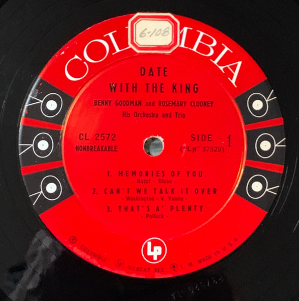 Benny Goodman Sextet And Benny Goodman Trio And Rosemary Clooney - Date With The King | Columbia (CL 2572) - 3 Benny Goodman Sextet And Benny Goodman Trio And Rosemary Clooney - Date With The King | Columbia (CL 2572) - 3