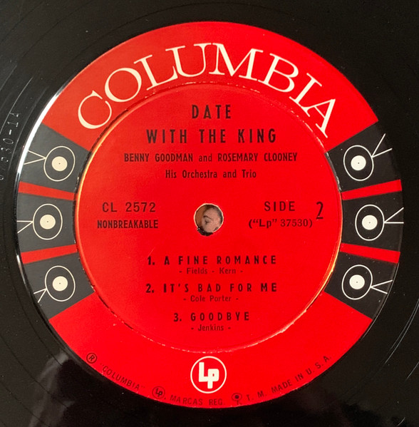 Benny Goodman Sextet And Benny Goodman Trio And Rosemary Clooney - Date With The King | Columbia (CL 2572) - 4 Benny Goodman Sextet And Benny Goodman Trio And Rosemary Clooney - Date With The King | Columbia (CL 2572) - 4