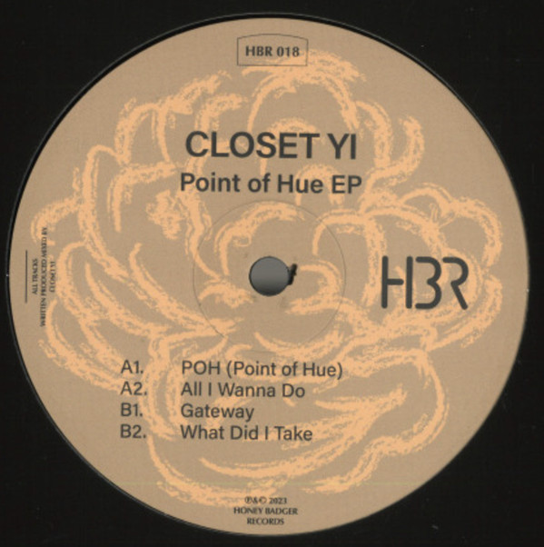 Closet Yi - Point of Hue EP | Honey Badger Records (HBR018)