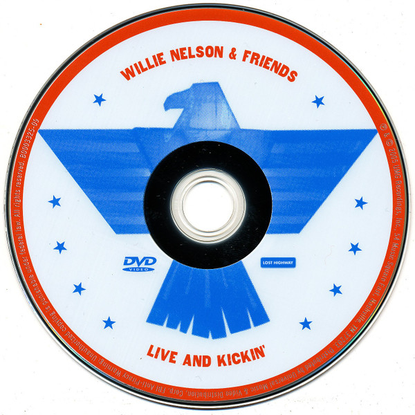 Willie Nelson & Friends Of Willie Nelson - Live And Kickin' | Lost Highway (B0003325-09) - 3 Willie Nelson & Friends Of Willie Nelson - Live And Kickin' | Lost Highway (B0003325-09) - 3