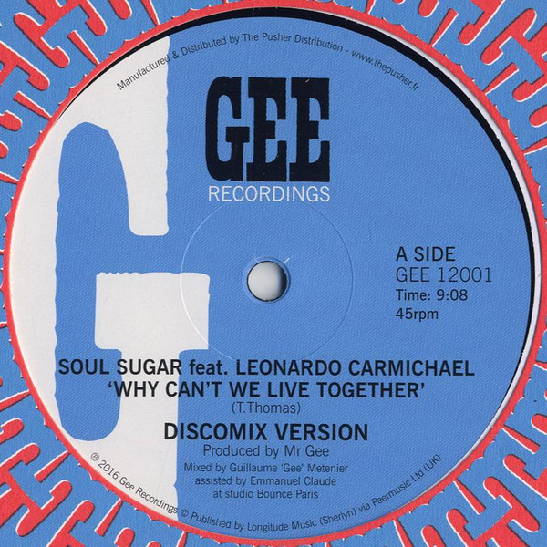 Soul Sugar Feat. Leonardo Carmichael - Why Can't We Live Together | Gee Recordings (GEE 12001)