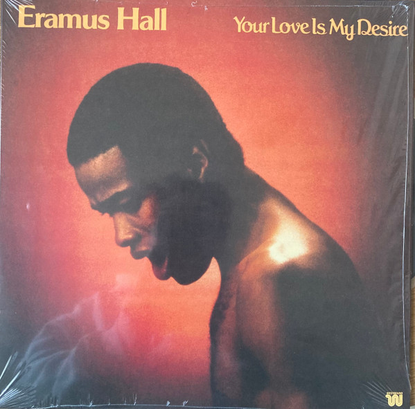 Eramus Hall - Your Love Is My Desire | Westbound Records (HIQLP 125)