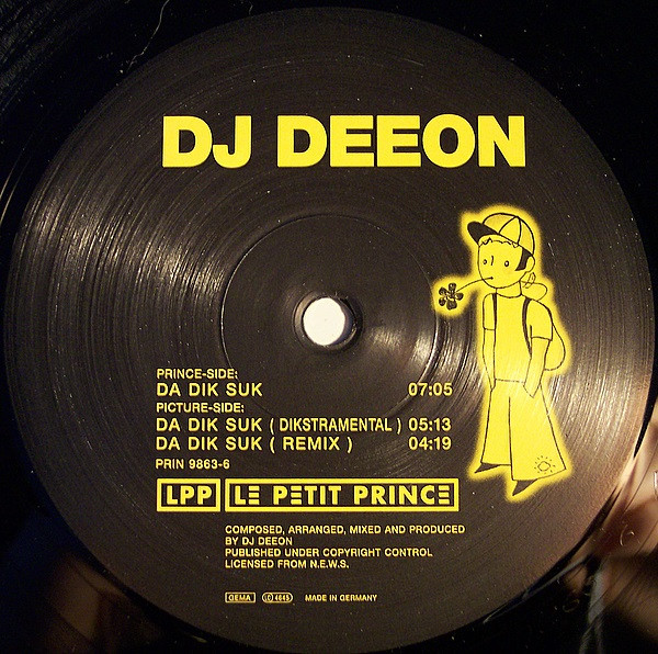 DJ Deeon - Da Dik Suk | Le Petit Prince (PRIN 9863-6)