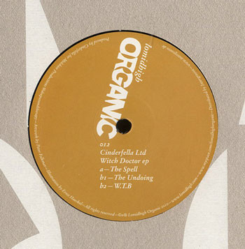 Cinderfella Ltd - Witch Doctor EP | Lomidhigh Organic (LMHO012)