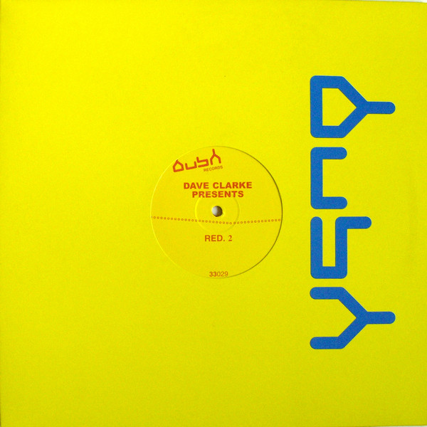 Dave Clarke - Red. 2 (Of 3) | Bush (Bush1015) - main