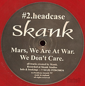 Skank - Mars, We Are At War | Headcase Records (#2.) - 2