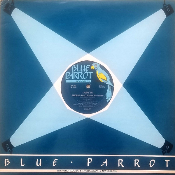 Lady M - Please (Don't Break My Heart) | Blue Parrot Records (BP 202) - 3 Lady M - Please (Don't Break My Heart) | Blue Parrot Records (BP 202) - 3