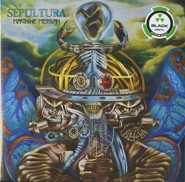 Sepultura - Machine Messiah | Nuclear Blast (NB 3640-1)