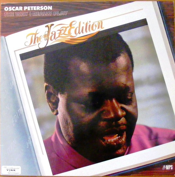 Oscar Peterson - The Way I Really Play | MPS Records (821 287-1)