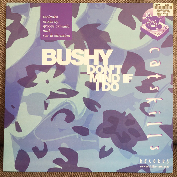 Bushy - Don't Mind If I Do | Catskills Records (RID020) - main Bushy - Don't Mind If I Do | Catskills Records (RID020) - main