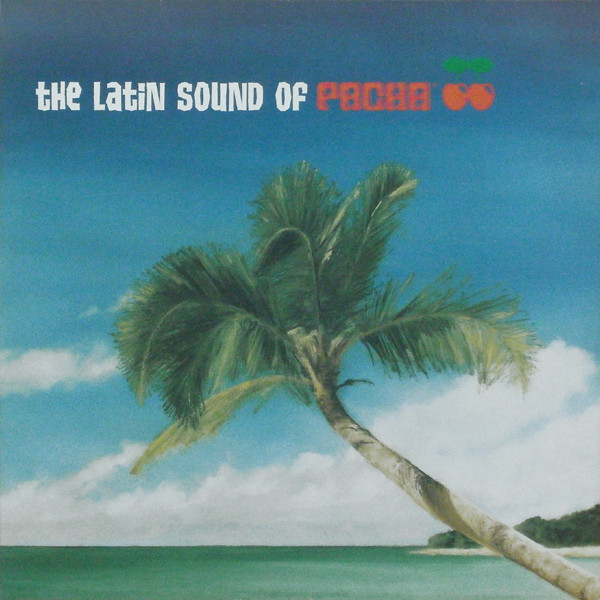 Various - The Latin Sound Of Pacha | Tommy Boy (TBV 1522) - main