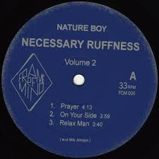 Nature Boy - Necessary Ruffness Volume 2 | Frame Of Mind (FOM006)