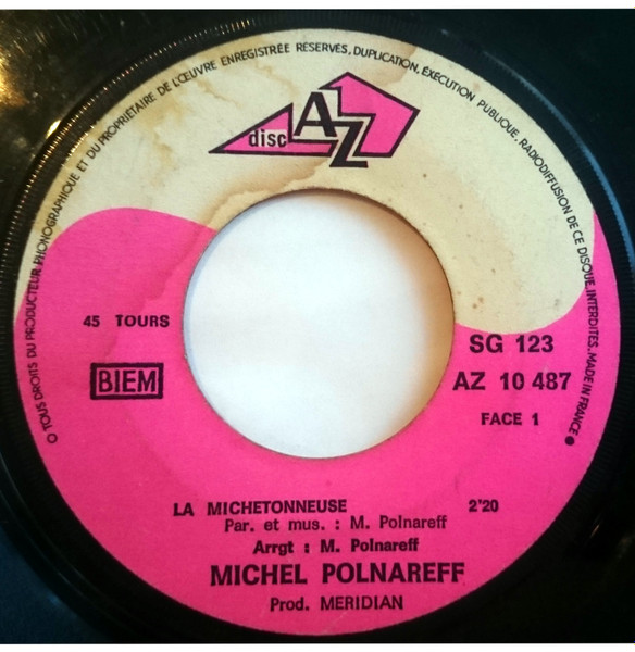 Michel Polnareff - La Michetonneuse / Dans La Maison Vide | Disc'Az (AZ 10 487) - 3