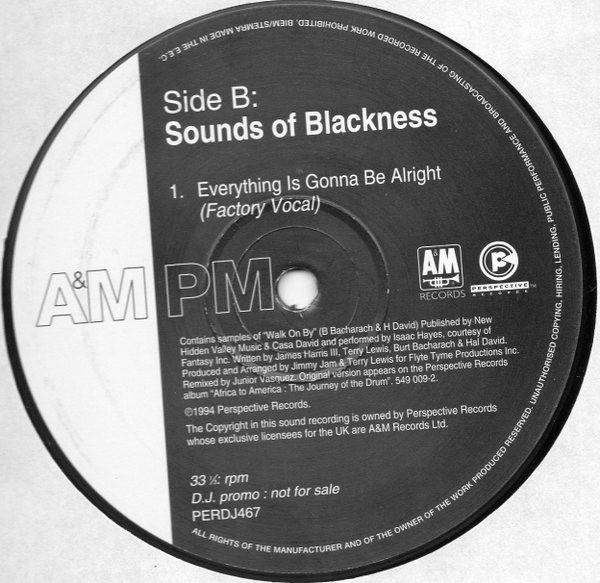 Sounds Of Blackness - Everything Is Gonna Be Alright (Foundation, Junior Vasquez, C J Mackintosh Remixes) | A&M PM (PERDJ467) - 4 Sounds Of Blackness - Everything Is Gonna Be Alright (Foundation, Junior Vasquez, C J Mackintosh Remixes) | A&M PM (PERDJ467) - 4