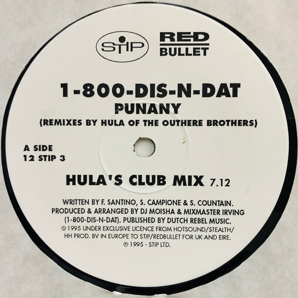 1-800-Dis-N-Dat - Punany (Remixes By Hula Of The Outhere Brothers) | STIP (12STIP 3)