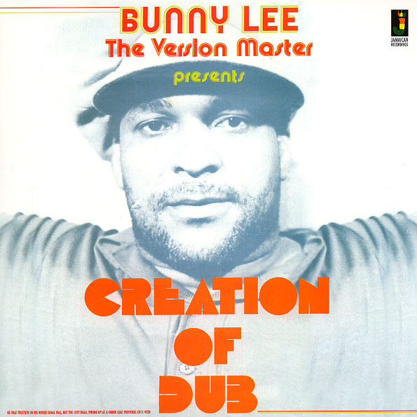 Bunny Lee - Creation Of Dub - Vinilo | Jamaican Recordings (JRLP040)