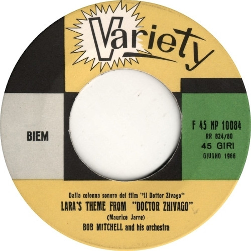 Bob Mitchell And His Orchestra - Lara's Theme From "Doctor Zhivago" / Oltre La Notte | Variety (F 45 NP 10084) - 2 Bob Mitchell And His Orchestra - Lara's Theme From "Doctor Zhivago" / Oltre La Notte | Variety (F 45 NP 10084) - 2