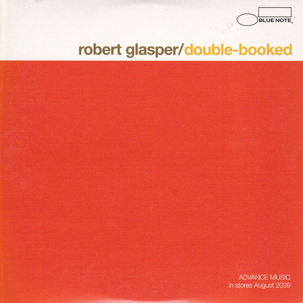 Robert Glasper - Double-Booked | Blue Note (50999 6 97134 2 2) - main