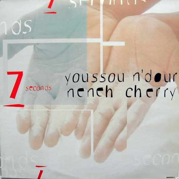 Youssou N'Dour & Neneh Cherry - 7 Seconds | Chaos (COL 660254 6)