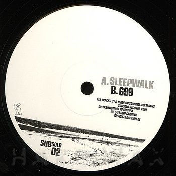 A Made Up Sound - Sleepwalk / 699 | Subsolo Records (sub002)