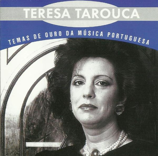 Tereza Tarouca - Temas De Ouro Da Música Portuguesa | Polydor (513636 2) - main