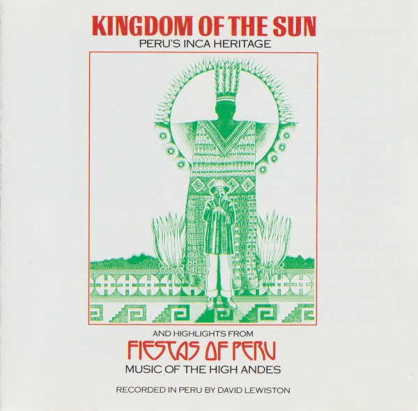 David Lewiston - Kingdom Of The Sun / Fiestas Of Peru | Elektra Nonesuch (9 79197-2) - main